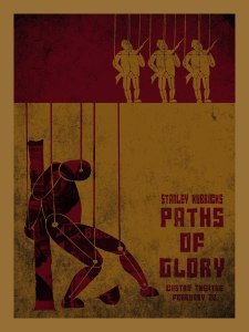 Movie poster for the film "Paths of Glory". World War I puppet soldiers have puppet strings attached to their bodies, representing callous manipulation of of soldiers by their generals as portrayed in the film